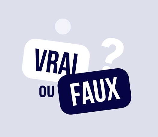 vrai ou faux
